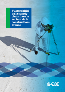 Vulnérabilité de la supply chain dans le secteur de la construction : France